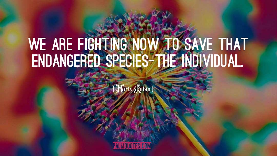 Endangered Species quotes by Marty Rubin