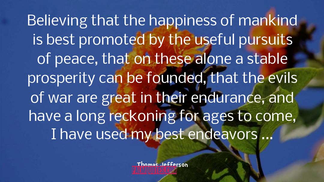 Endeavors quotes by Thomas Jefferson