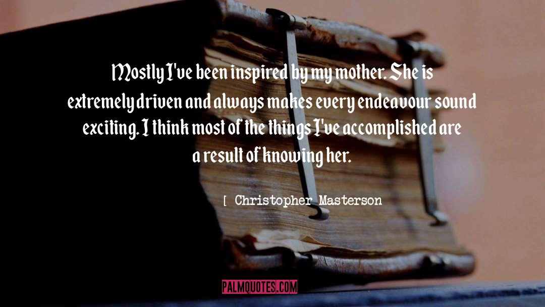 Endeavour quotes by Christopher Masterson