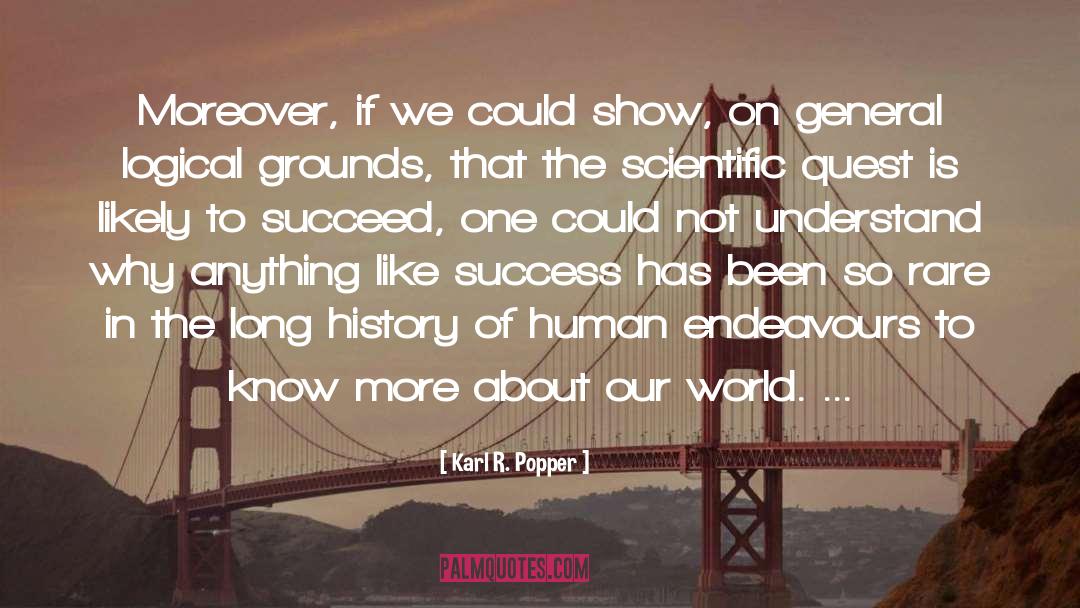 Endeavours quotes by Karl R. Popper