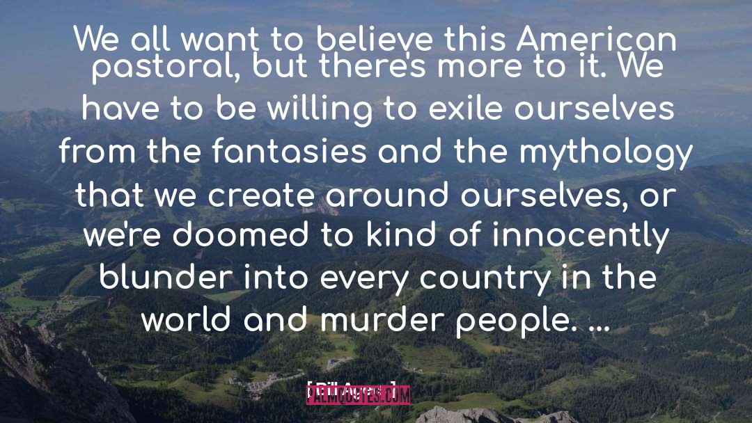 Ender In Exile quotes by Bill Ayers