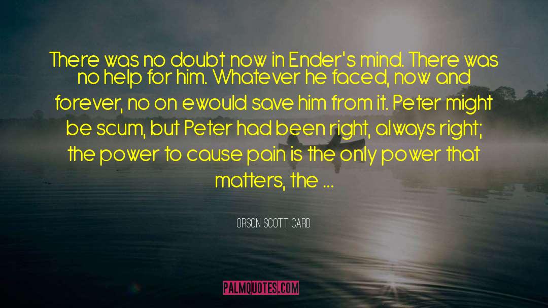 Ender Wiggin quotes by Orson Scott Card