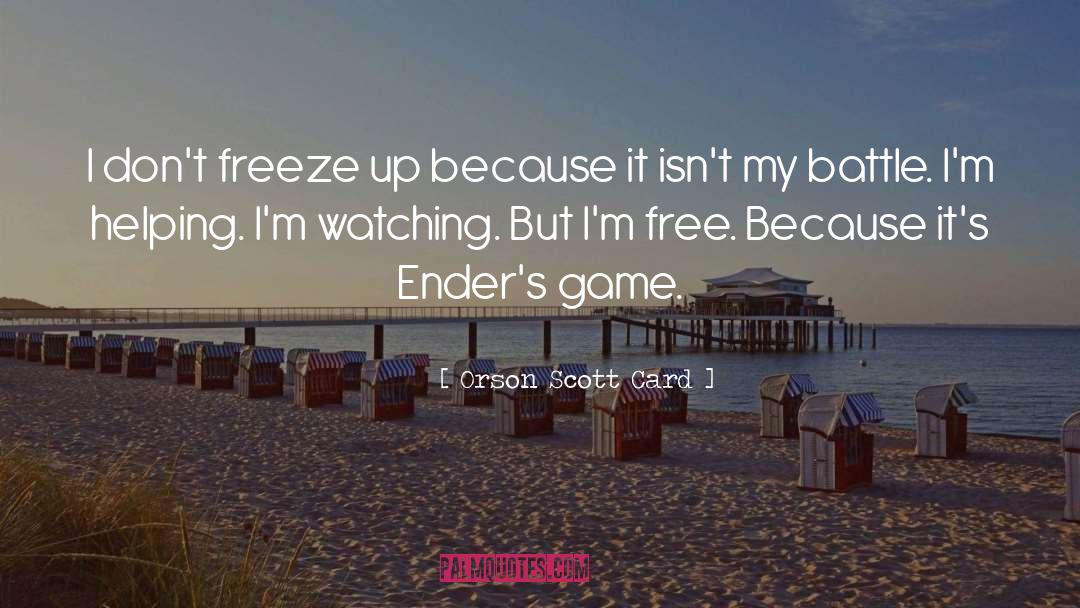 Enders Game quotes by Orson Scott Card