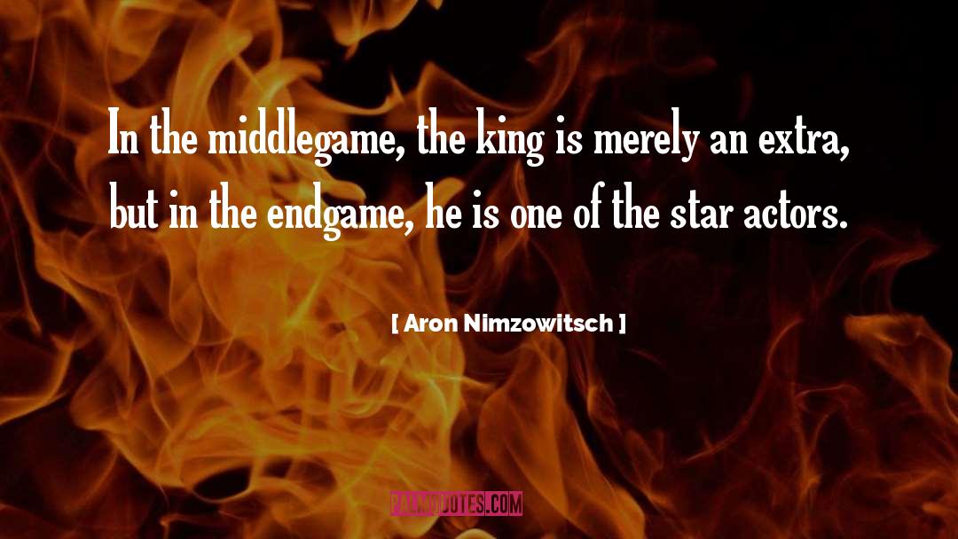 Endgame quotes by Aron Nimzowitsch