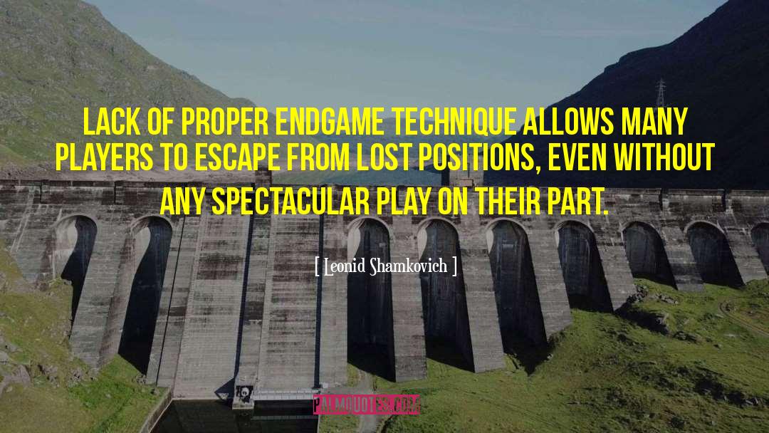 Endgame quotes by Leonid Shamkovich