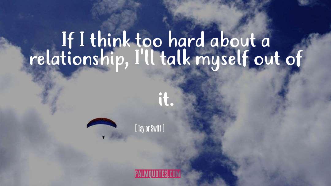 Ending A Relationship quotes by Taylor Swift