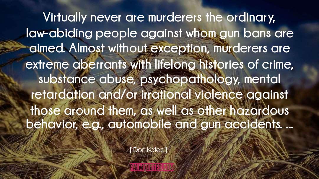 Ending Gun Violence quotes by Don Kates