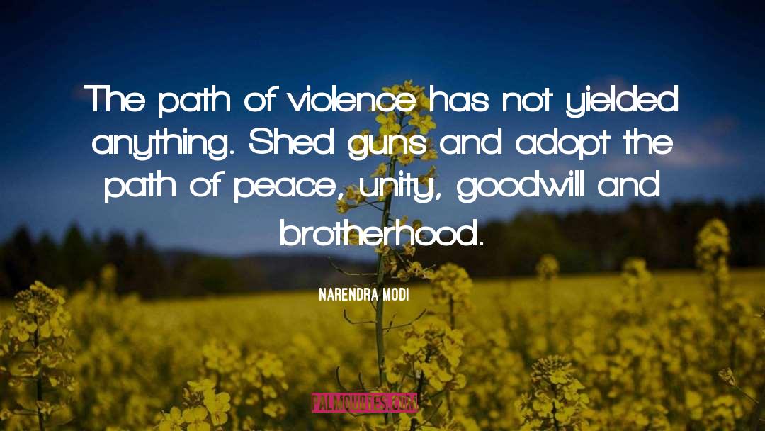 Ending Gun Violence quotes by Narendra Modi