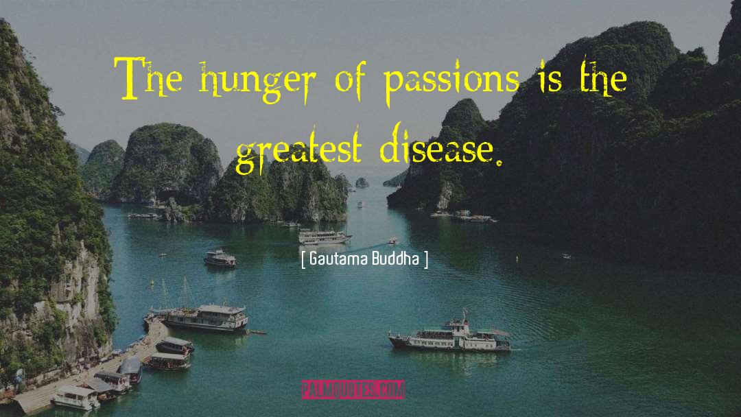 Ending Hunger quotes by Gautama Buddha