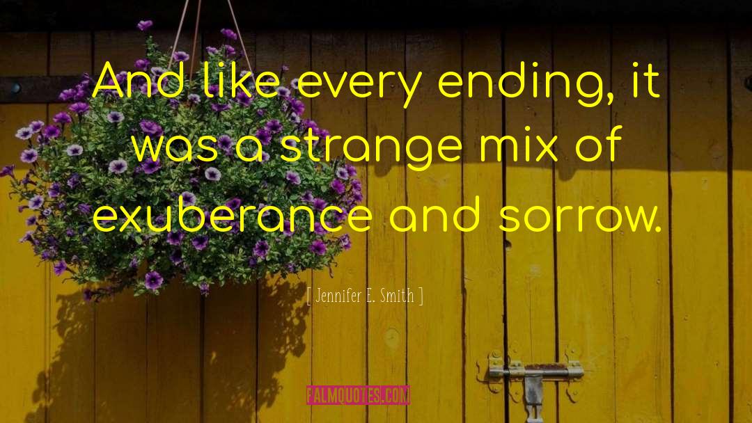 Ending It quotes by Jennifer E. Smith