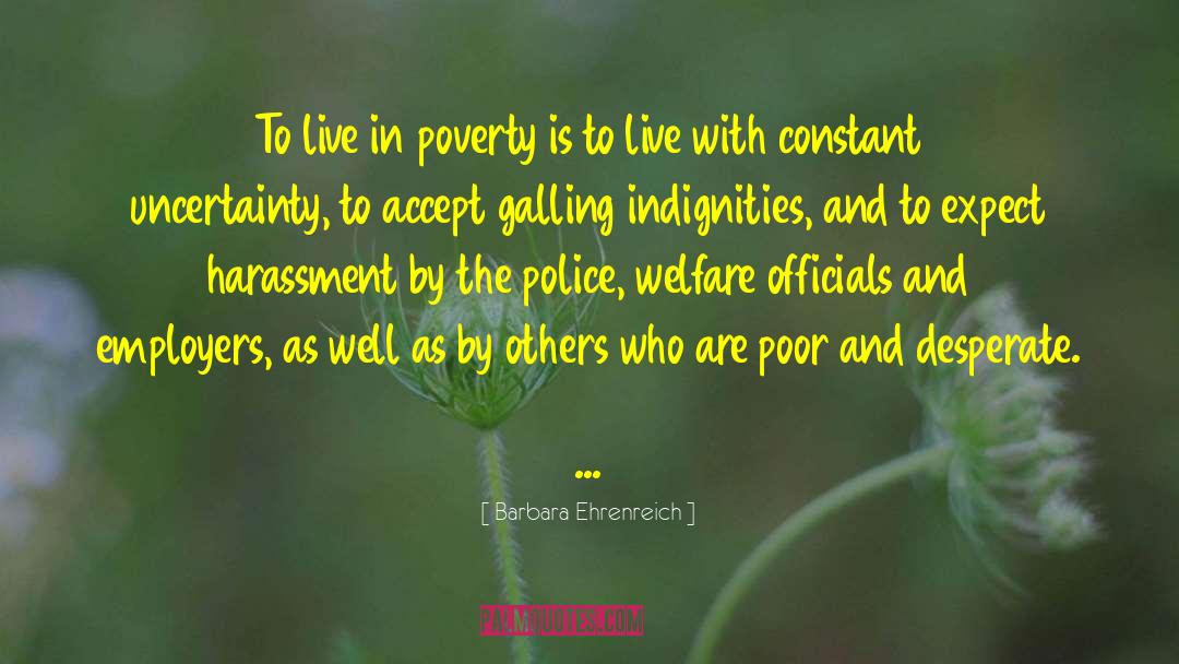 Ending Poverty quotes by Barbara Ehrenreich