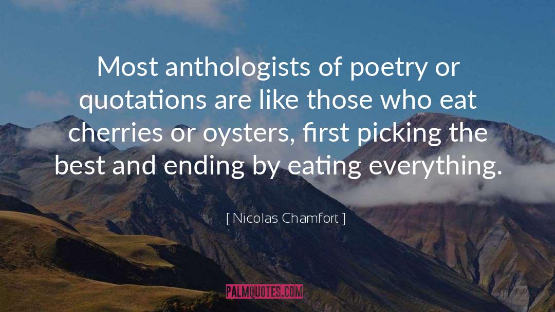 Ending quotes by Nicolas Chamfort