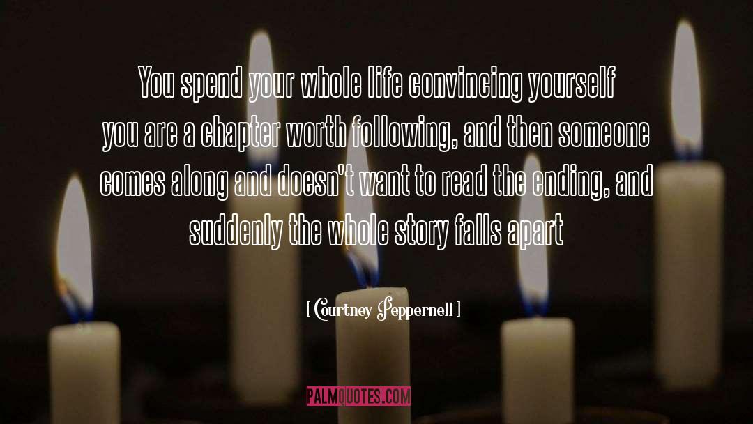 Ending quotes by Courtney Peppernell