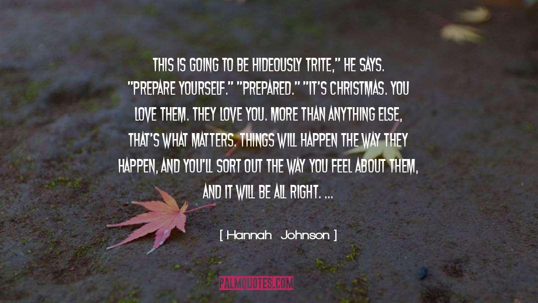 Ending quotes by Hannah  Johnson