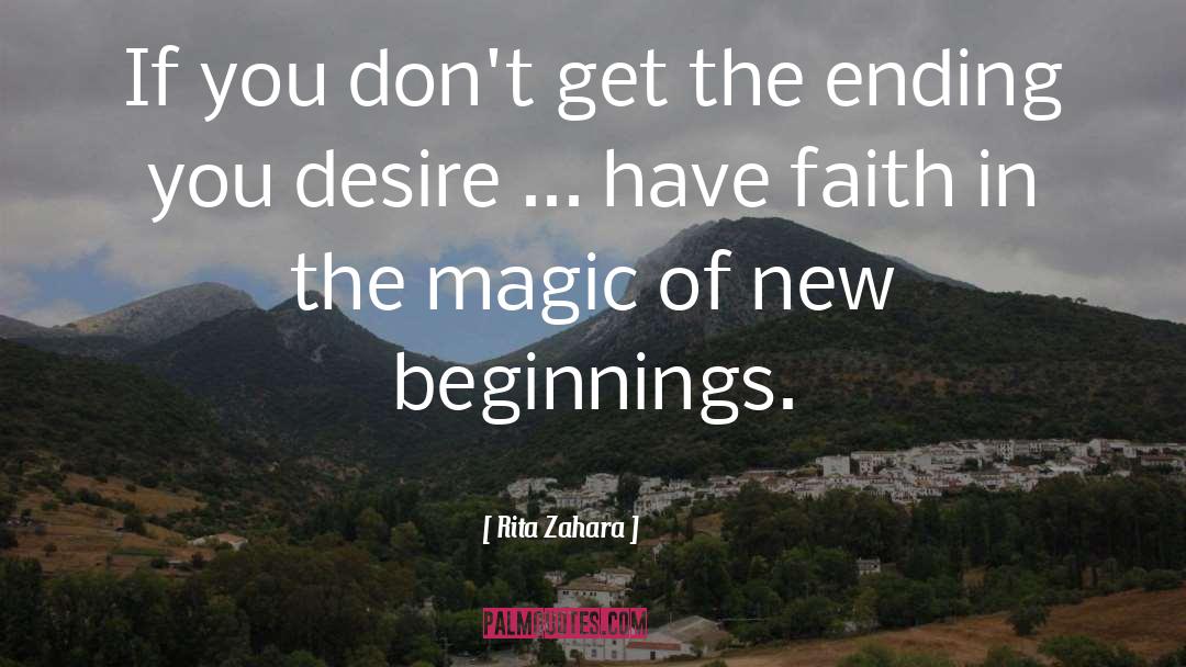 Endings New Beginnings quotes by Rita Zahara