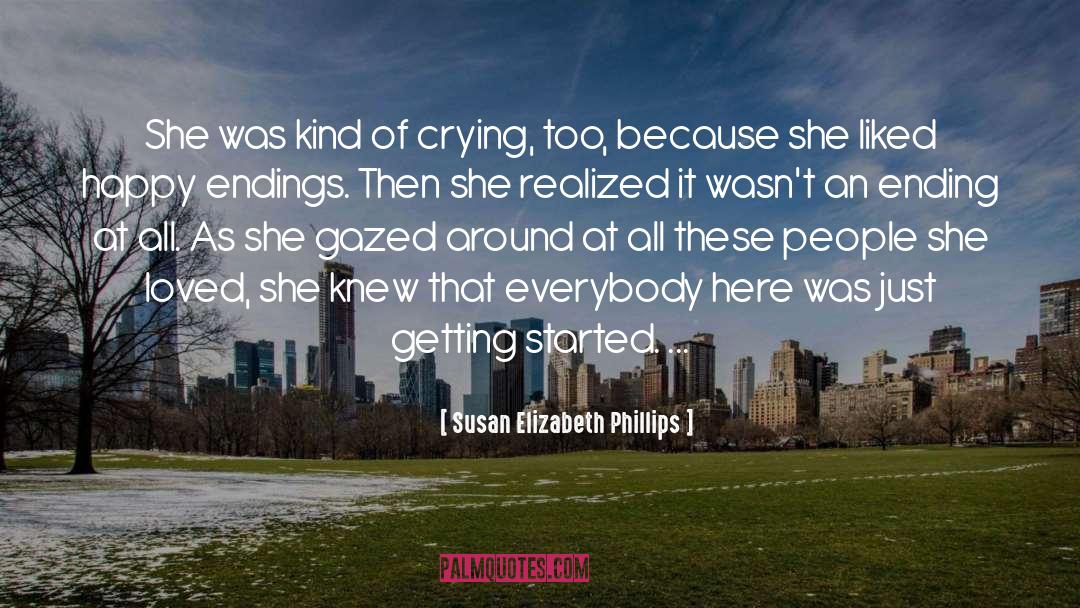 Endings quotes by Susan Elizabeth Phillips