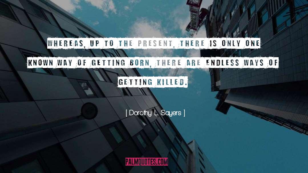 Endless Beauties quotes by Dorothy L. Sayers