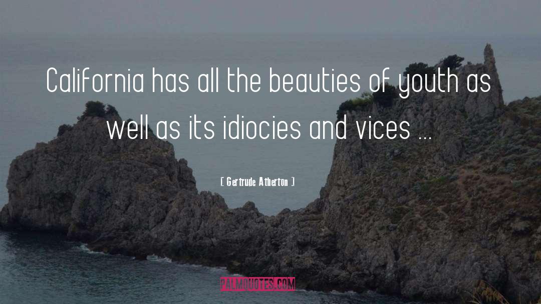 Endless Beauties quotes by Gertrude Atherton
