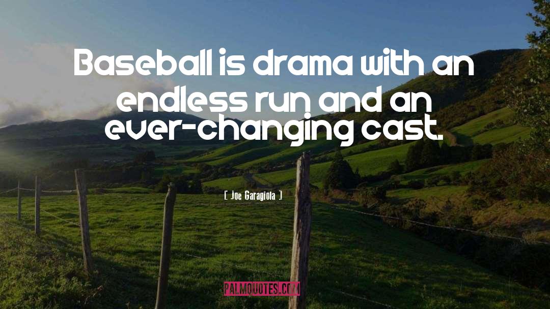 Endless Competition quotes by Joe Garagiola