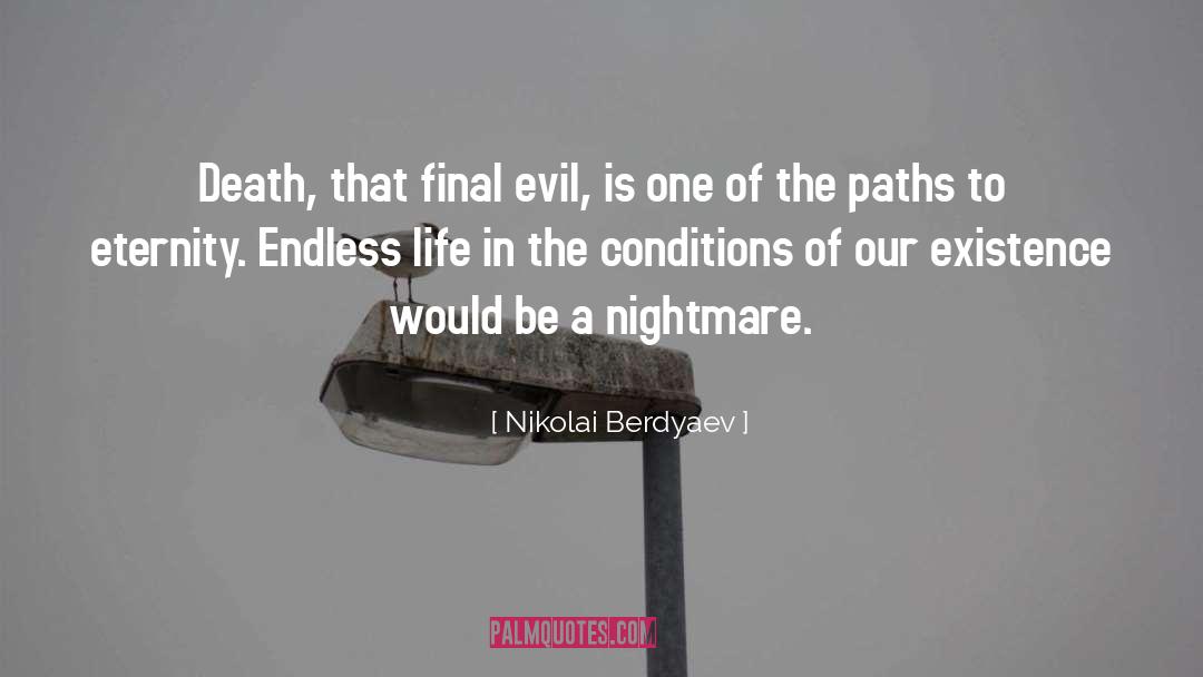 Endless Life quotes by Nikolai Berdyaev