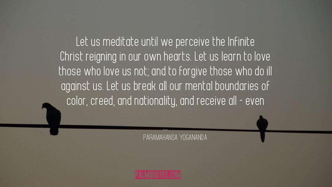 Endless Love Infinite Time quotes by Paramahansa Yogananda