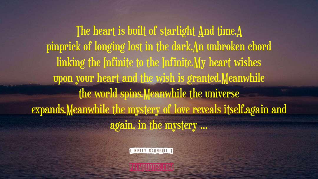 Endless Love Infinite Time quotes by Kelly Barnhill