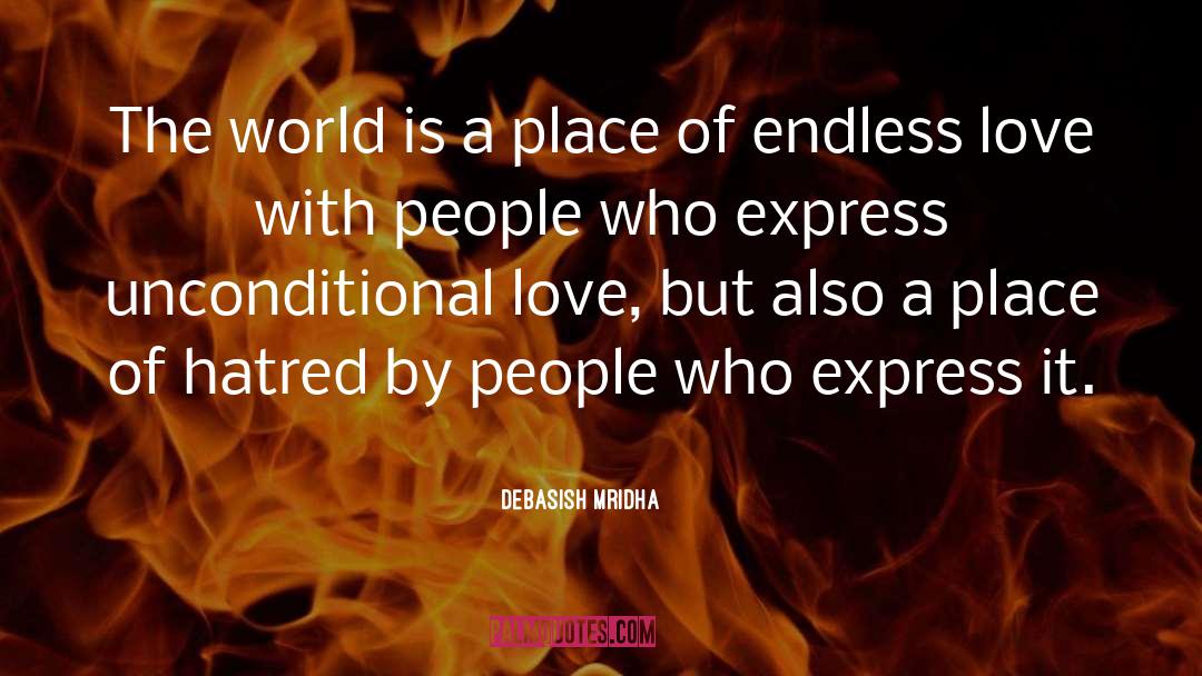 Endless Love quotes by Debasish Mridha