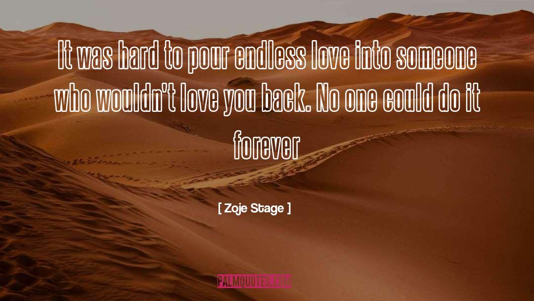 Endless Love quotes by Zoje Stage