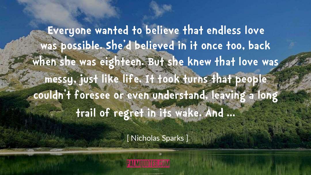 Endless Love quotes by Nicholas Sparks