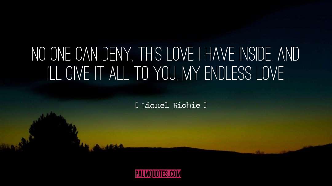 Endless Love quotes by Lionel Richie