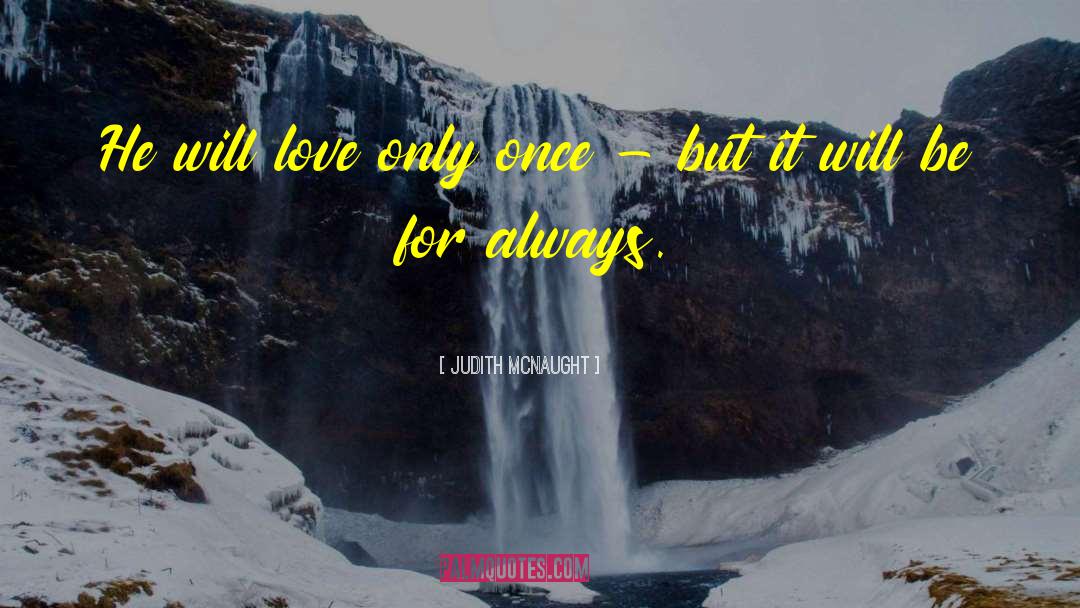 Endless Love quotes by Judith McNaught