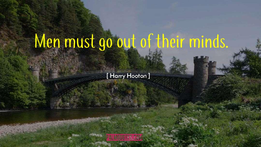 Endless Mind quotes by Harry Hooton