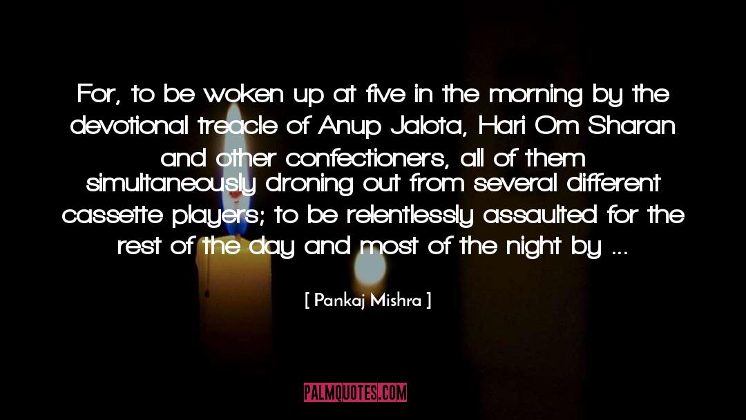 Endless Night quotes by Pankaj Mishra