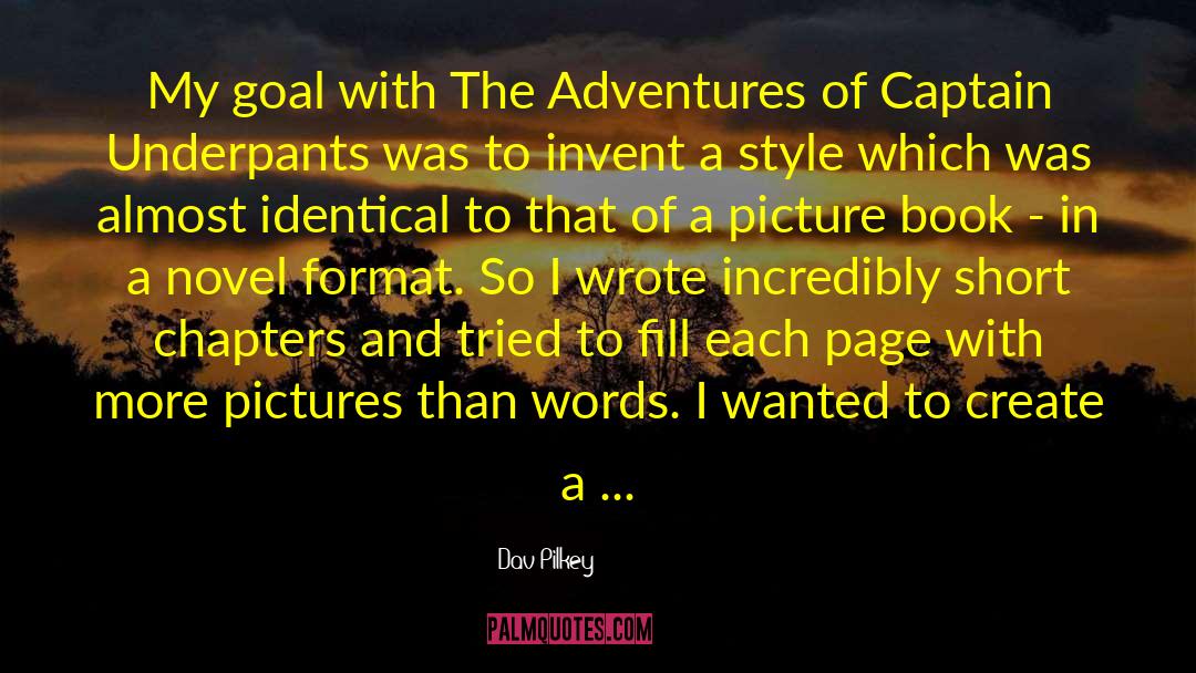 Endless Picture quotes by Dav Pilkey