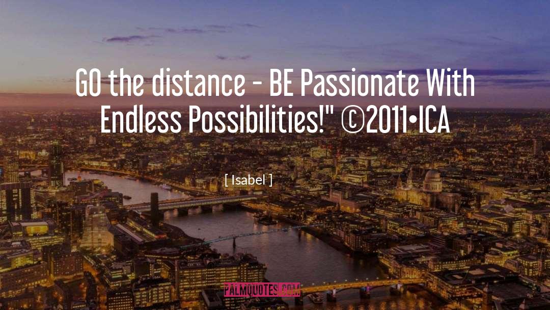 Endless Possibilities quotes by Isabel