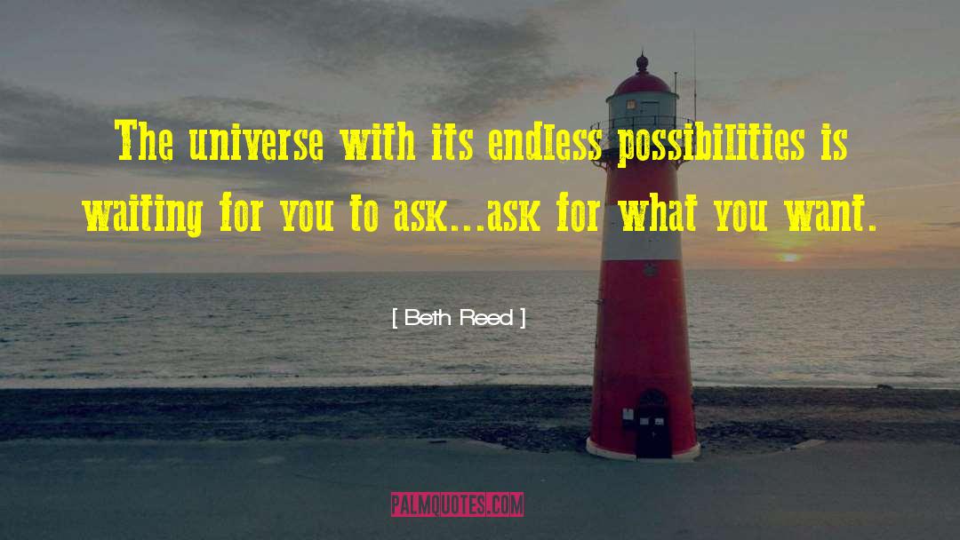 Endless Possibilities quotes by Beth Reed