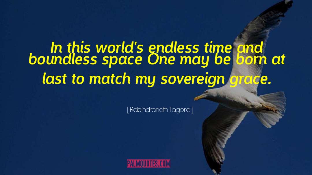 Endless Time quotes by Rabindranath Tagore