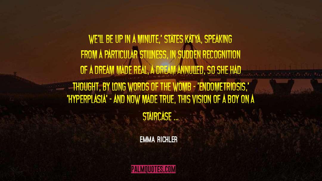 Endometriosis quotes by Emma Richler