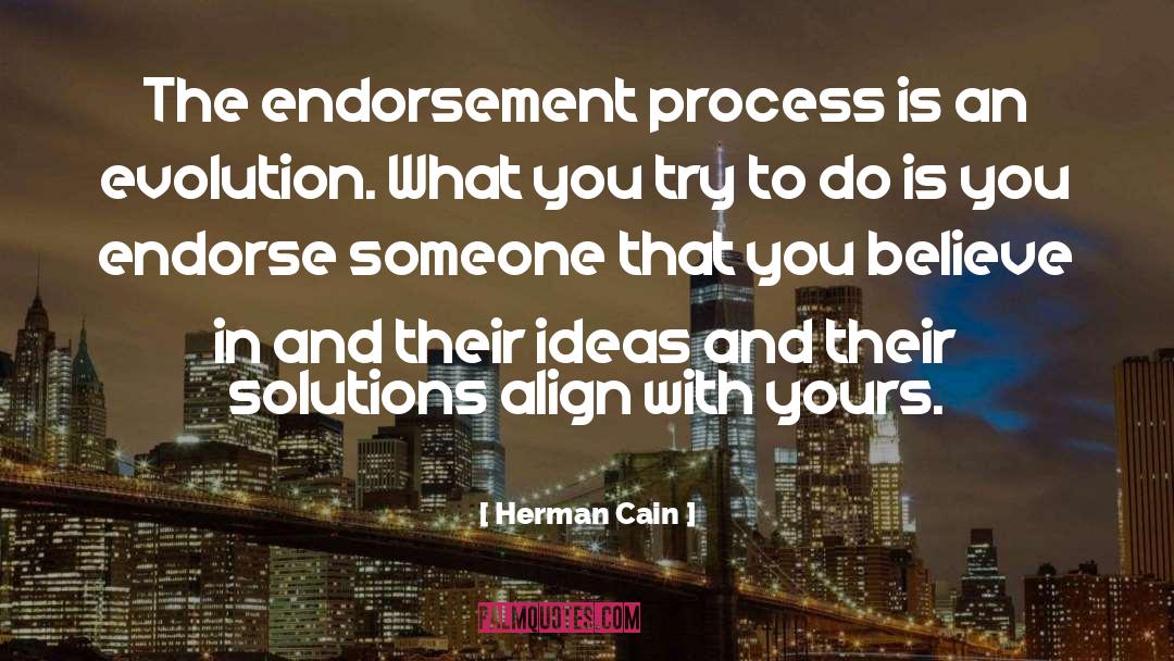 Endorse quotes by Herman Cain