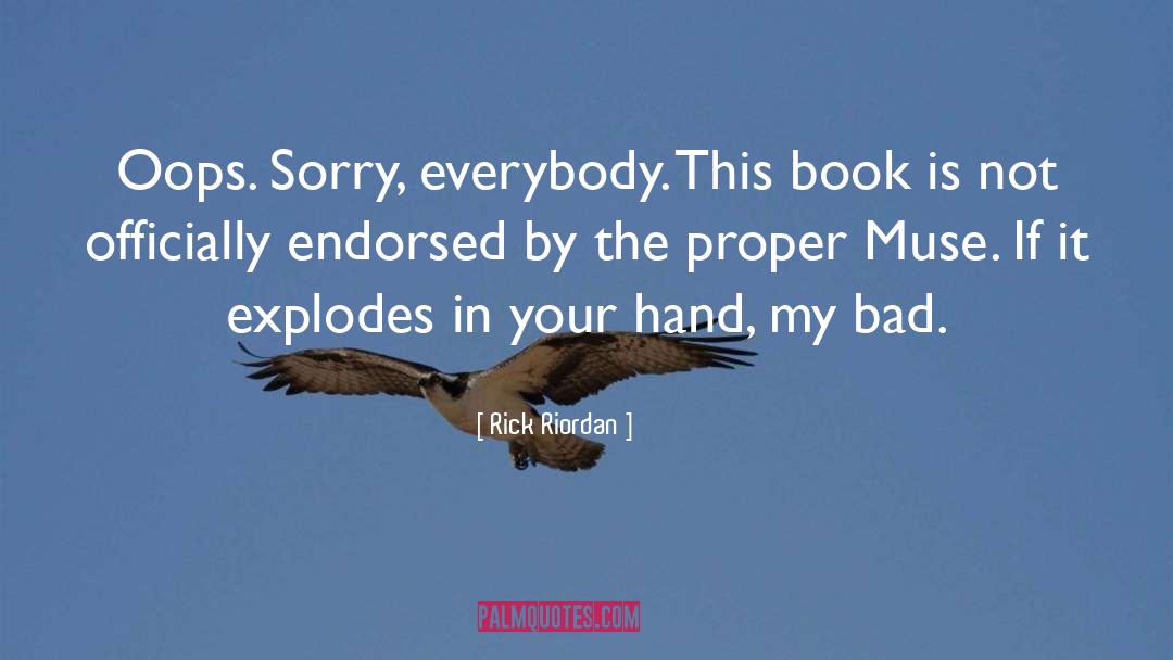 Endorsed quotes by Rick Riordan