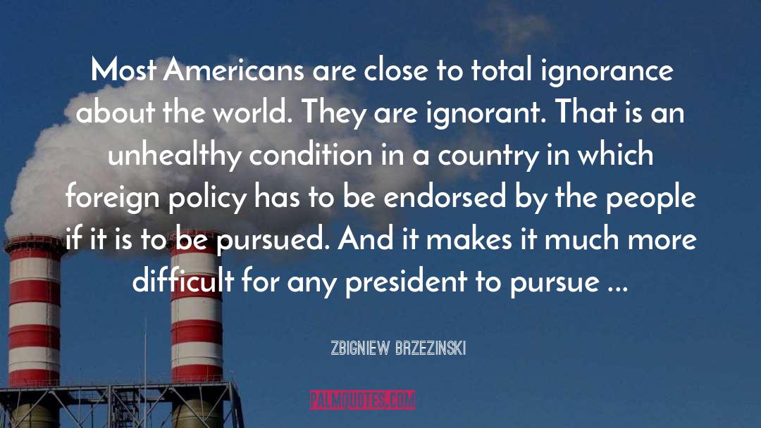 Endorsed quotes by Zbigniew Brzezinski