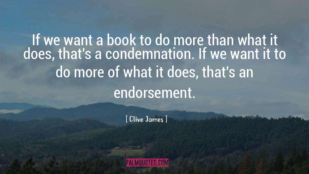 Endorsement quotes by Clive James