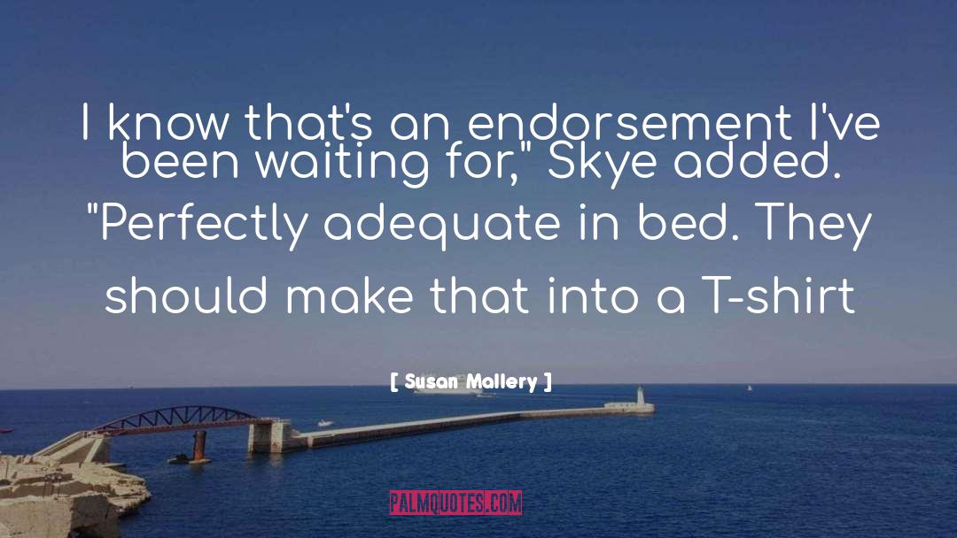Endorsement quotes by Susan Mallery