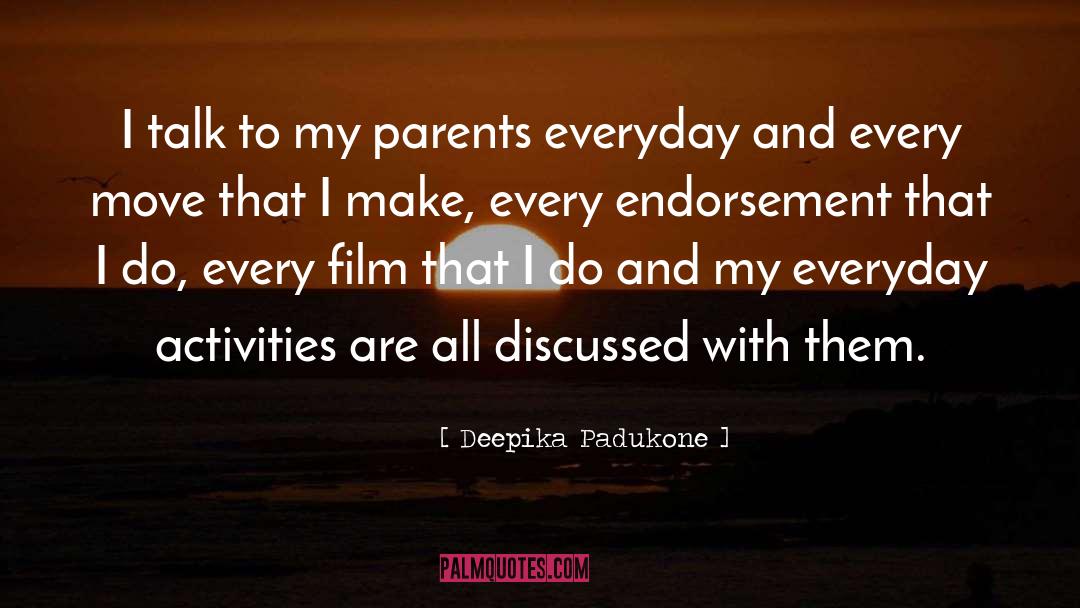 Endorsement quotes by Deepika Padukone