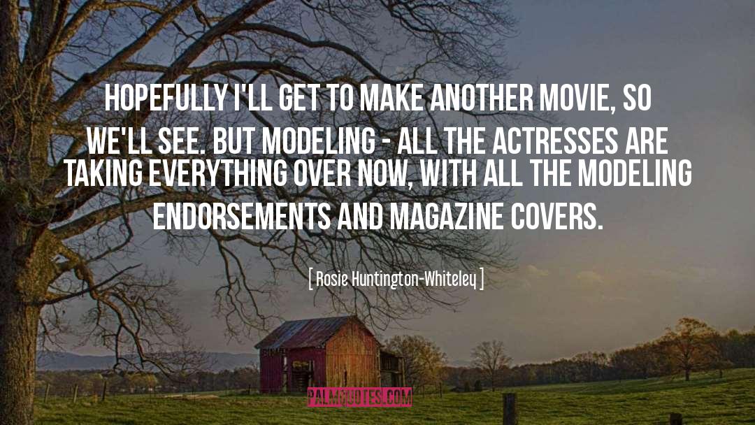 Endorsements quotes by Rosie Huntington-Whiteley