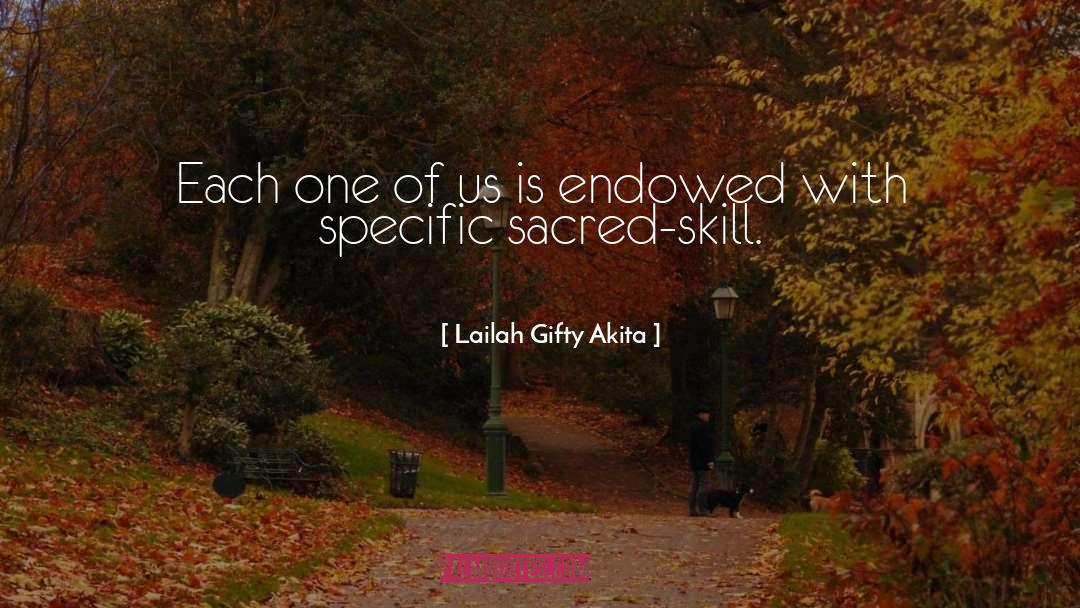 Endowed quotes by Lailah Gifty Akita