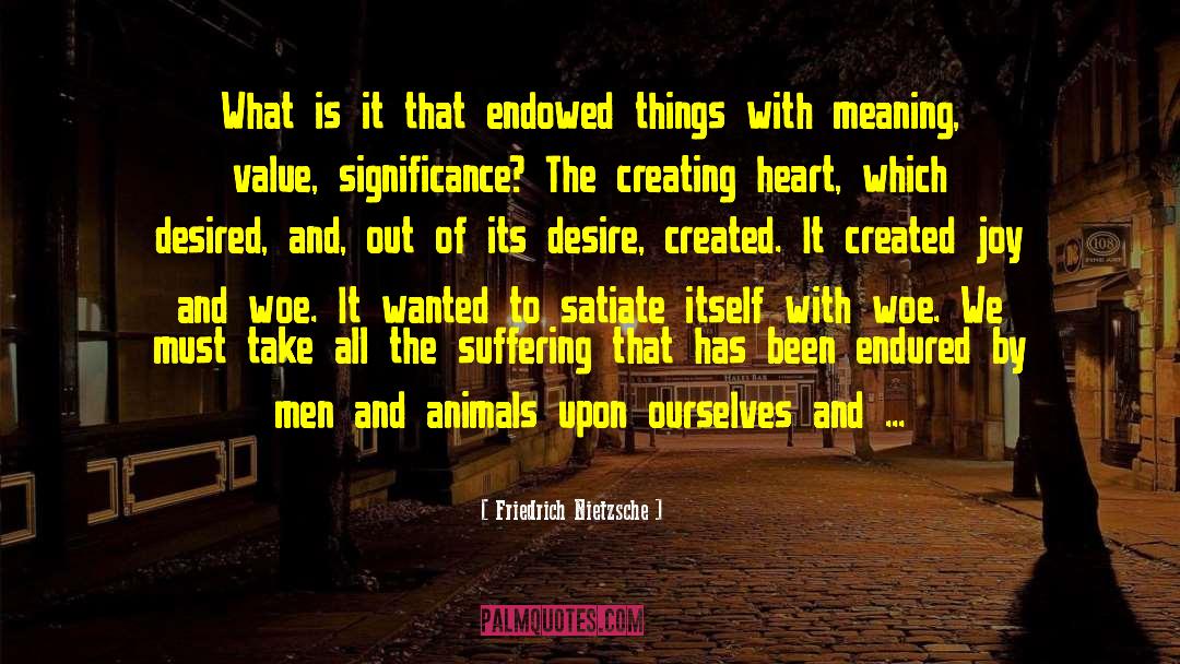 Endowed quotes by Friedrich Nietzsche