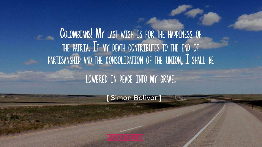 Ends quotes by Simon Bolivar