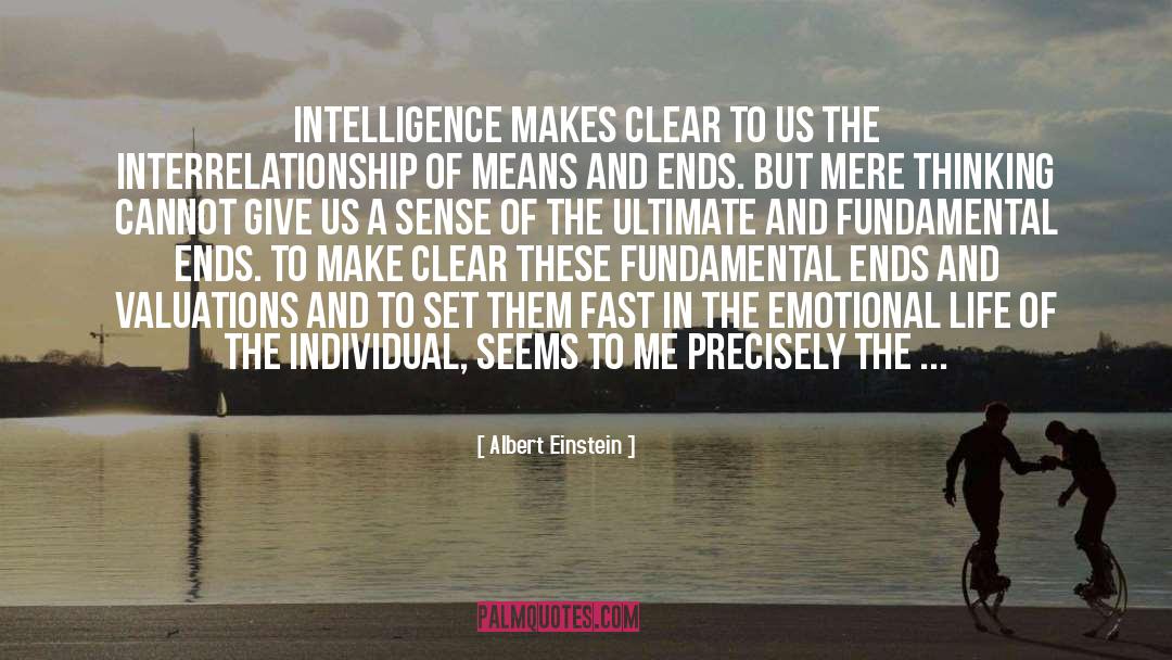 Ends quotes by Albert Einstein