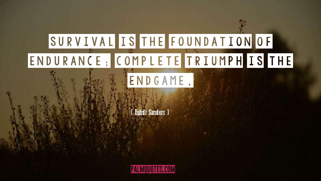 Endurance And Attitude quotes by Bohdi Sanders